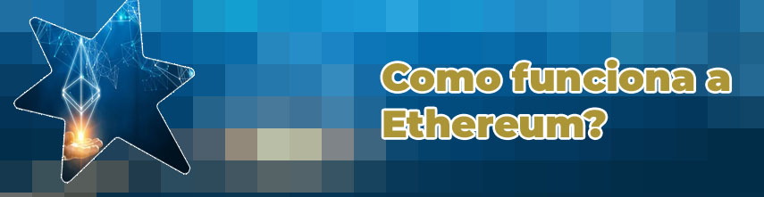 Ethereum como funciona